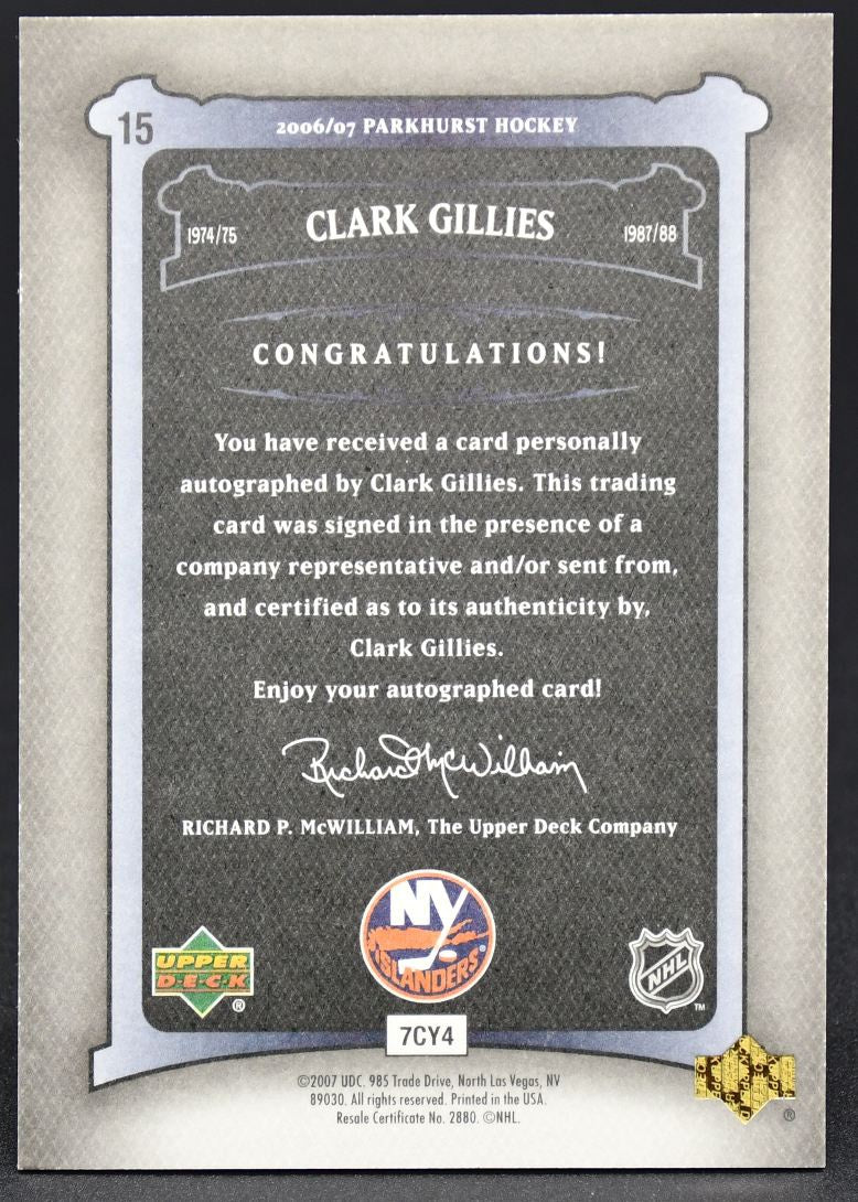 2006-07 UD Parkhurst Auto Clark Gillies 15 Auto