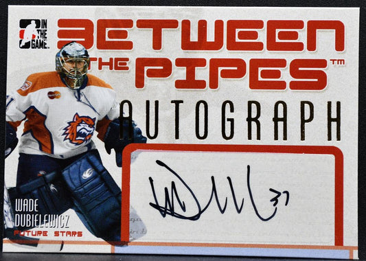 2006-07 In The Game Between the Pipes Autograph Wade Dubielewicz A-WD Auto 7511