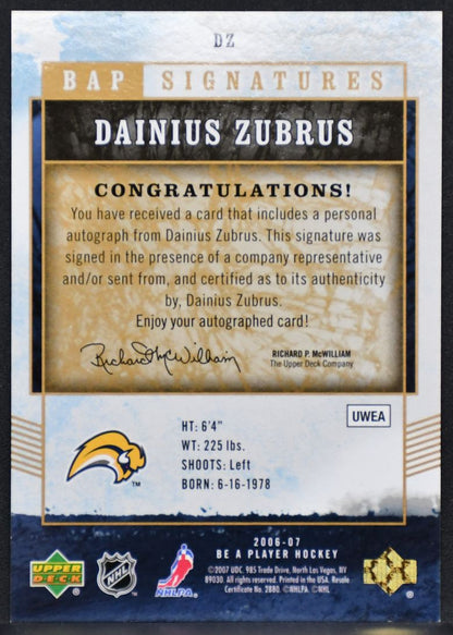 2006-07 Be A Player Signatures Dainius Zubrus DZ Buffalo Sabres Auto 9864