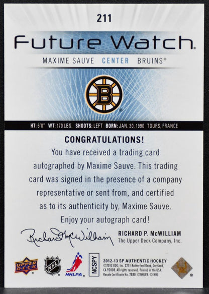 2012-13 SP Authentic Future Watch Auto Maxime Sauve Bruins RC Auto 653/999 6167