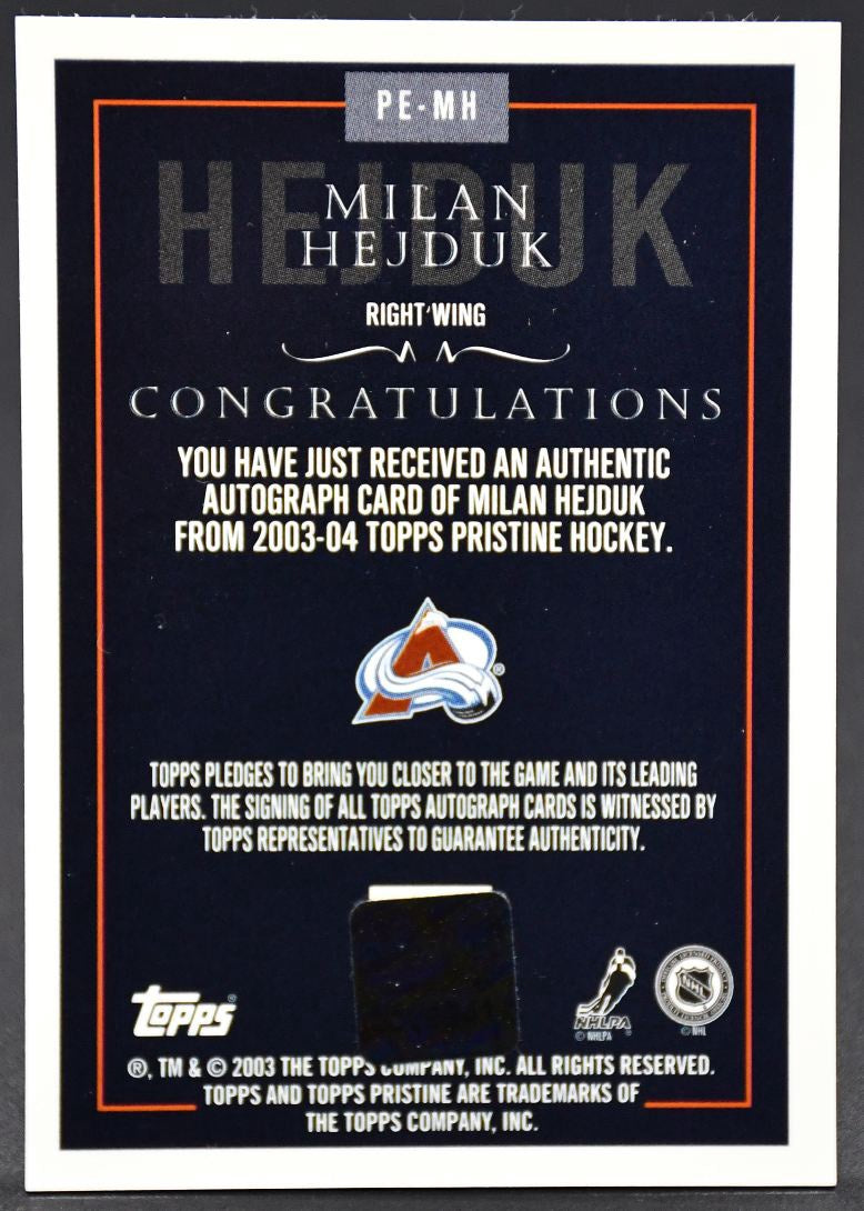 2003-04 Topps Pristine Milan Hejduk PE-MH Auto