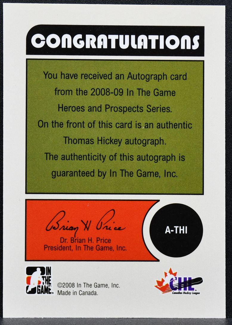 2008-09 In The Game Heroes and Prospects Autographs Thomas Hickey Auto 0589