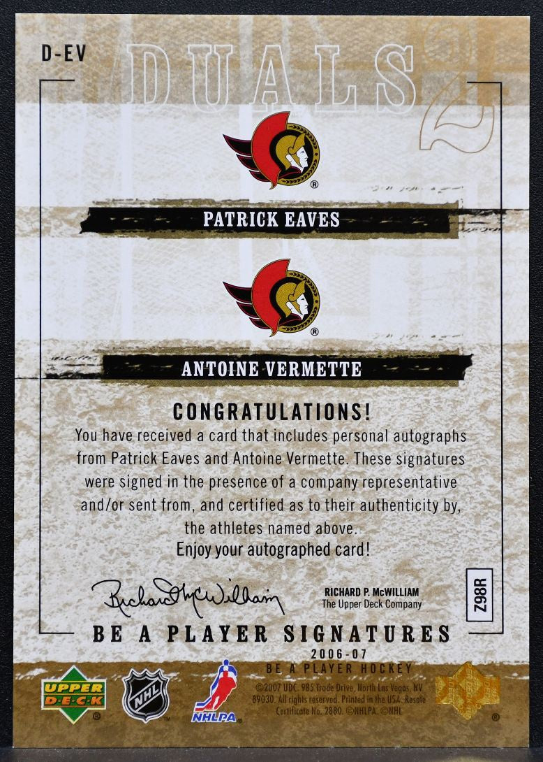 2006-07 UD Be A Player Signatures Duals Vermette/Eaves Senators Auto 8209