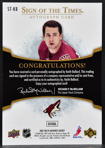 2007-08 SP Authentic Sign of the Times Keith Ballard ST-KB Auto 2699