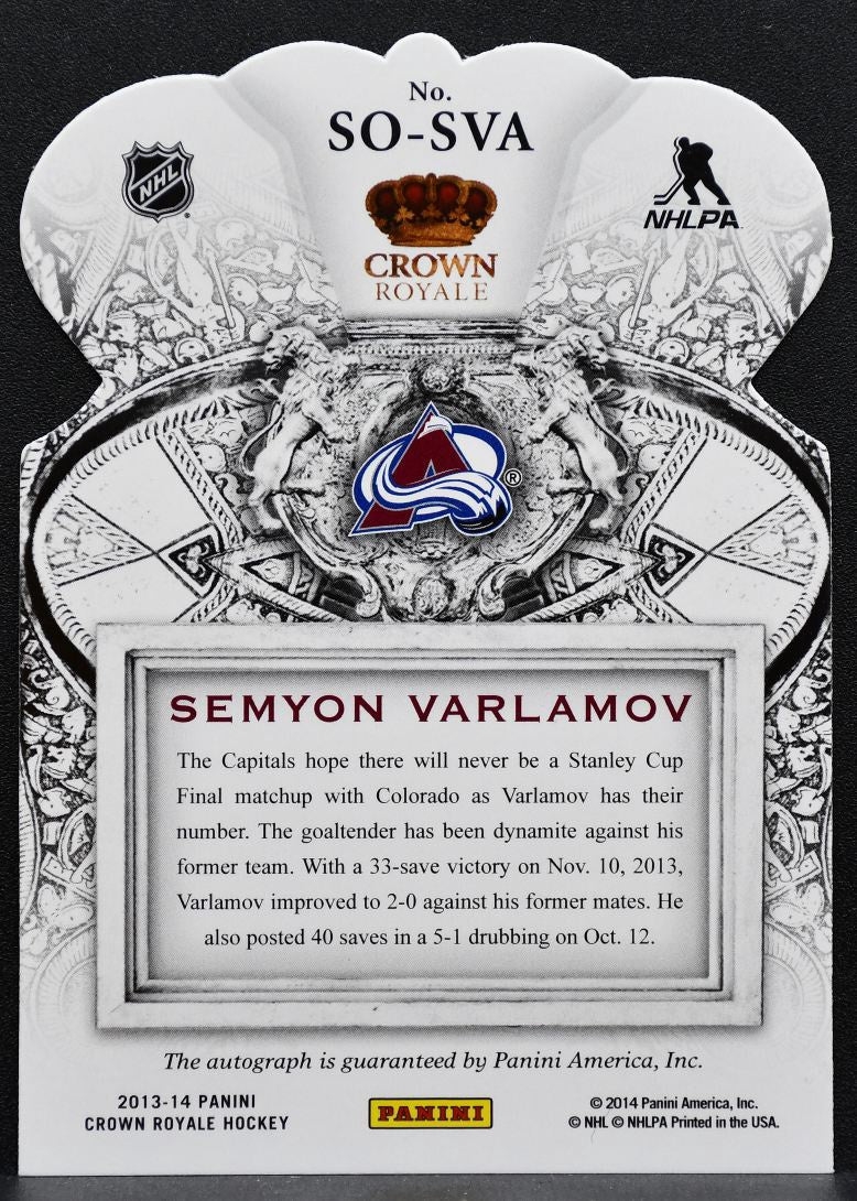2013-14 Panini Crown Royale Sovereign Sigs Semyon Varlamov Avalanche Auto 2732