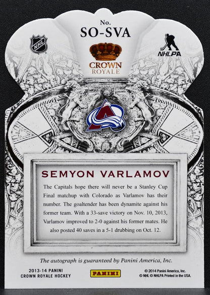 2013-14 Panini Crown Royale Sovereign Sigs Semyon Varlamov Avalanche Auto 2732