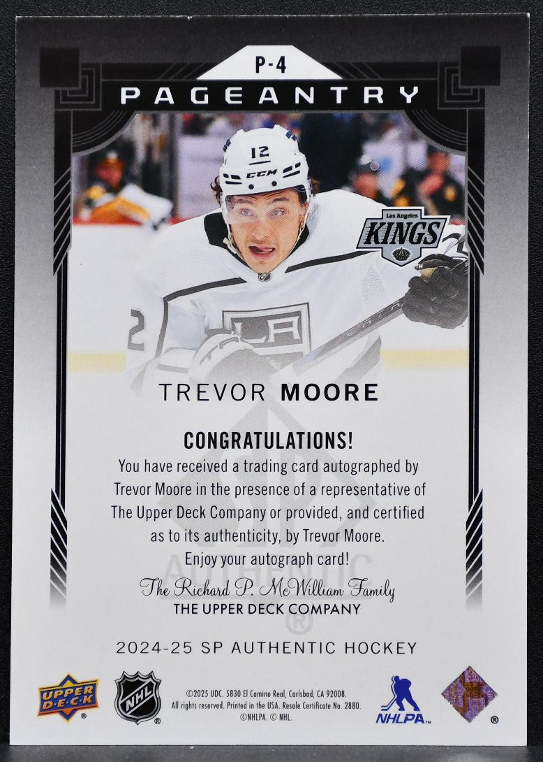 2024-25 SP Authentic Pageantry Auto Trevor Moore P-4 Los Angeles Kings Auto 9572