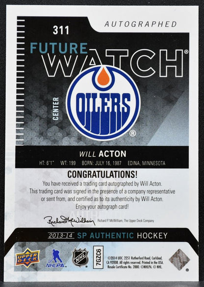 2013-14 SP Authentic Future Watch Auto Will Acton Oilers RC Auto 539/999 1779