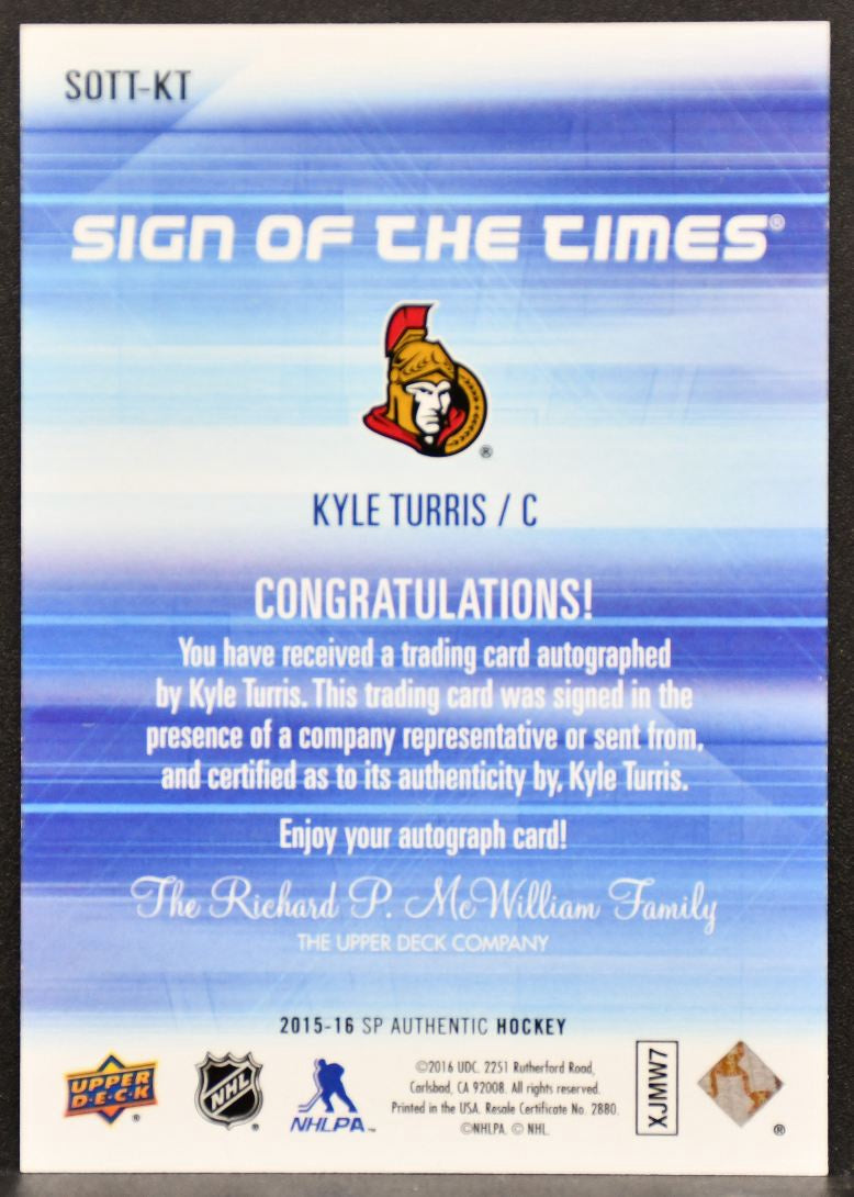 2015-16 SP Authentic Sign of the Times Kyle Turris SOTT-KT Senators Auto 1462