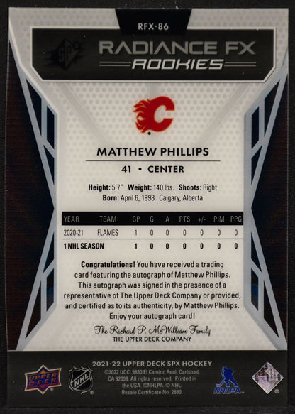 2021-22 SPx Radiance F/X RC Matthew Phillips RFX-86 Calgary Flames RC Auto 07/15 5822
