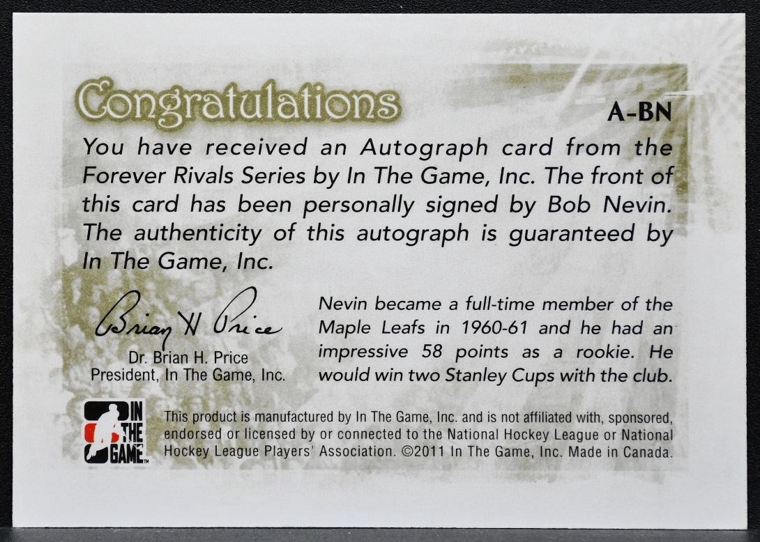 2011-12 In The Game Forever Rivals Autographs Bob Nevin A-BN Auto 8139