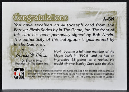 2011-12 In The Game Forever Rivals Autographs Bob Nevin A-BN Auto 8139
