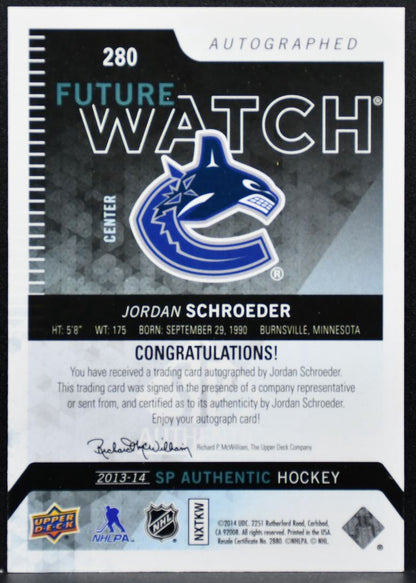 2013-14 SP Authentic Watch Auto Jordan Schroeder Canucks RC Auto 827/999 3050