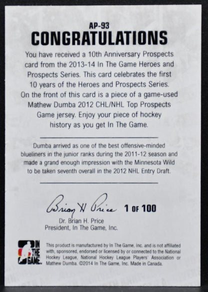 2013-14 In The Game Heroes and Prospects Tenth Anniversary Dumba Jersey 5429