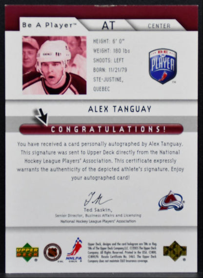 2005-06 Upper Deck Be a Player Signatures Alex Tanguay AT Avalanche Auto 0703