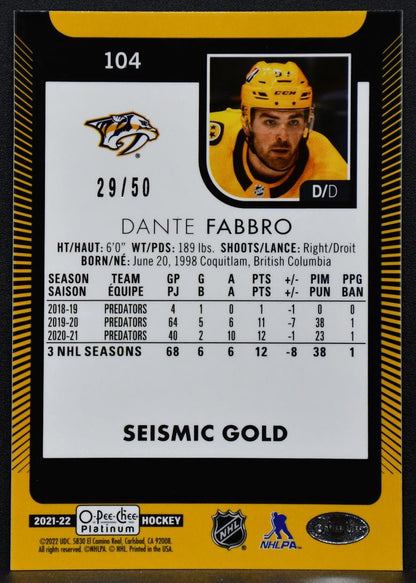 2021-22 O-Pee-Chee Platinum Seismic Gold Dante Fabbro 104 Predators 29/50 7733