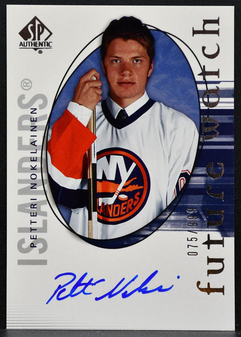 2005-06 SP Authentic Future Watch Auto Petteri Nokelainen Islanders RC Auto 8740