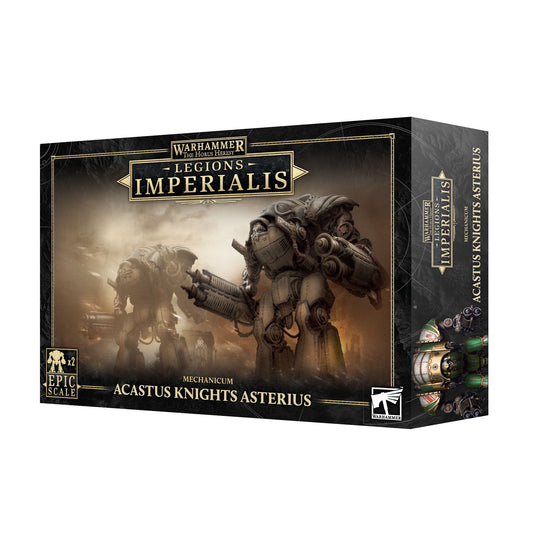 Legions Imperialis Acastus Knights Asterius