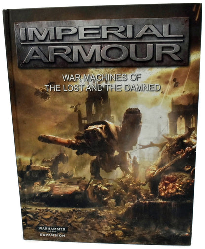 Imperial Armour Volume 13Th #1 War Machines of the lost and the Damned