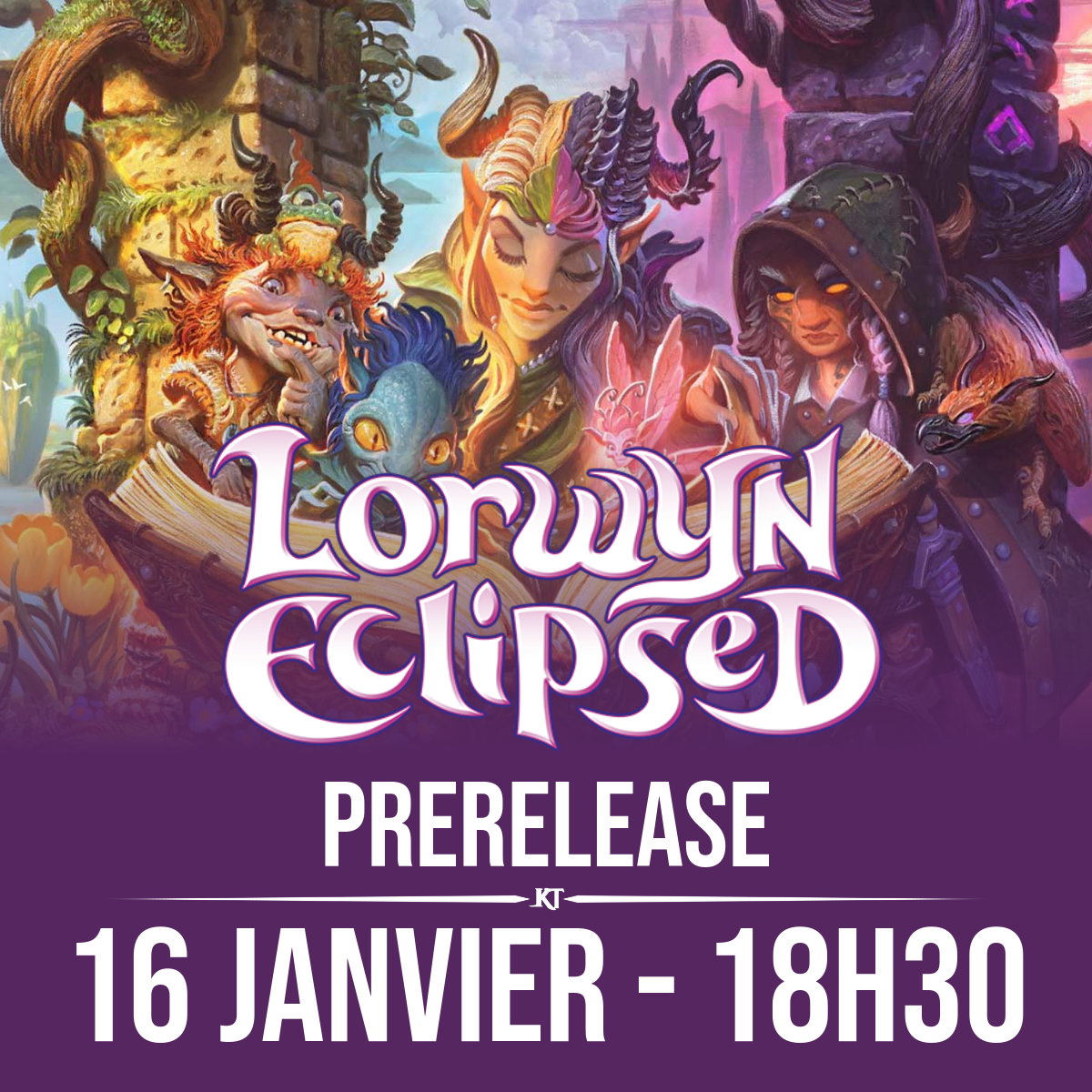 Prerelease Lorwyn Eclipsed - Vendredi 16 janvier 18h30