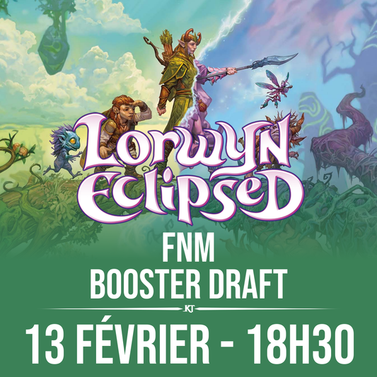 FNM Draft Lorwyn Eclipsed - 13 Février 18h30