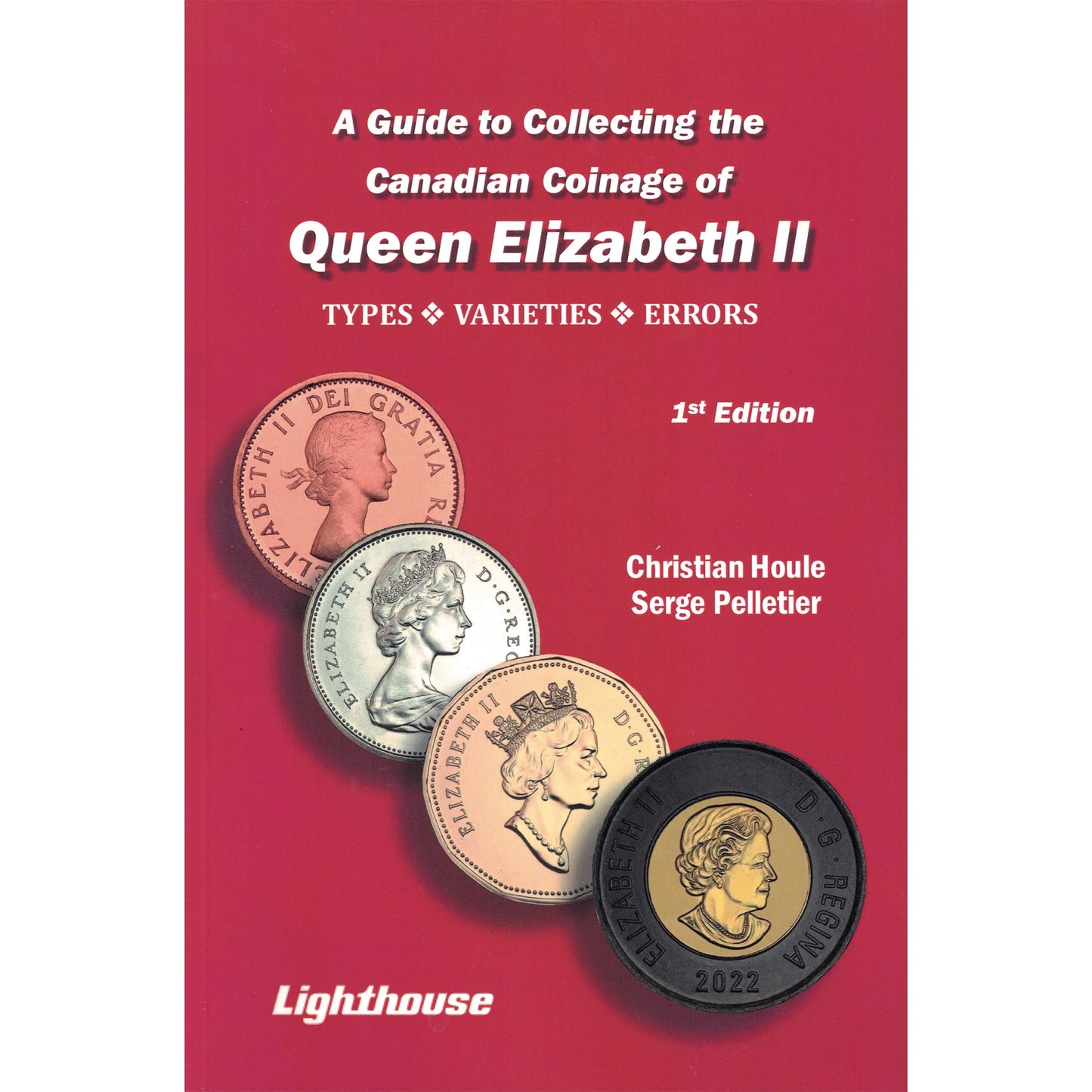 A Guide To Collecting The Canadian Coinage Of Queen Elizabeth II 1St Edition