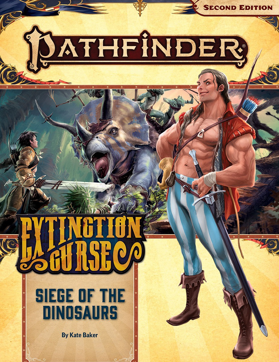 Pathfinder 2E Extinction Curse 4 - Le Siège des Dinosaures