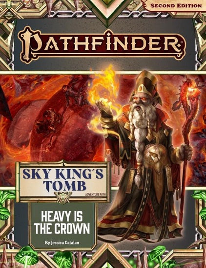 Pathfinder Adventure Path: Heavy is the Crown (Sky King’s Tomb 3 of 3) (P2)