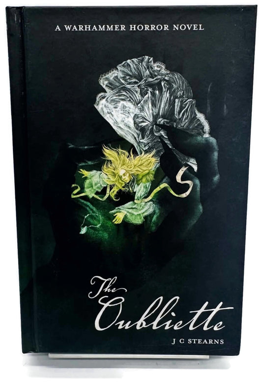Warhammer Horror Novel The Oubliette - J C Stearns Hardback