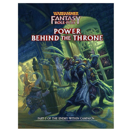 Warhammer Fantasy Roleplay Vol 3 Power Behind The Throne (HC)