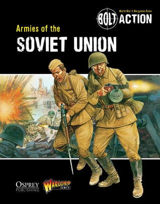 Bolt Action Armies Of The Soviet Union